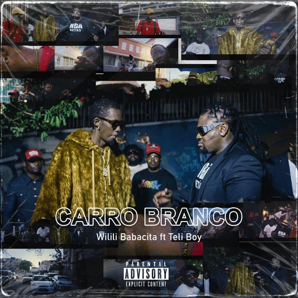 Wilili Babacita Ft. Teli Boy - Carro Branco